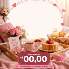 Post de promoção: Dia das Mães (Café da manhã especial)